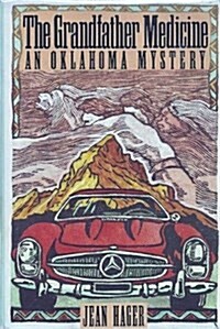 The Grandfather Medicine (Paperback, 1st)