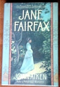 Jane Fairfax (Paperback, 1st U.S. ed)
