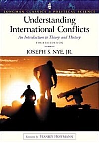 Understanding International Conflicts: An Introduction to Theory and History (Longman Classics Series), Fourth Edition (Hardcover, 4th)