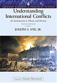 Understanding International Conflicts : An Introduction to Theory and History (Paperback, 5r.e. of US e.)