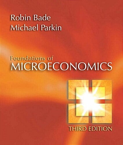 Foundations of Microeconomics (3rd Edition) (Paperback, 3rd)