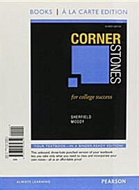 Cornerstones for College Success, Student Value Edition (Loose Leaf, 7)