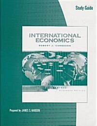 Study Guide for Carbaughs International Economics, 11th (Hardcover, 11th)
