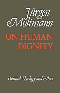 On Human Dignity (Paperback)