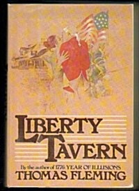 Liberty Tavern: A Novel (Hardcover, 1st)