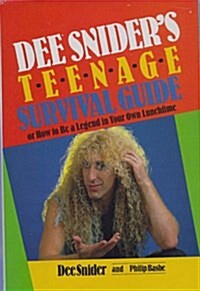 Dee Sniders Teenage Survival Guide (Hardcover)