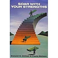 Soar With Your Strengths (Hardcover)