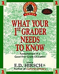 What Your First-Grader Needs to Know (The Core Knowledge) (Paperback)