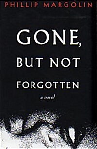 [중고] Gone, But Not Forgotten (Hardcover, 1st)