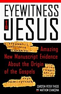 Eyewitness to Jesus (Paperback, 1st ed)