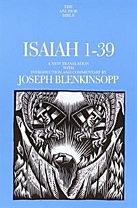 Isaiah 1-39: A New Translation with Introduction and Commentary (Anchor Yale Bible Commentaries) (Paperback, 1St Edition)