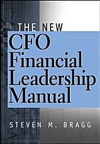 The New CFO Financial Leadership Manual (Hardcover, 1st)