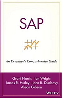 SAP: An Executives Comprehensive Guide (Hardcover, 71)