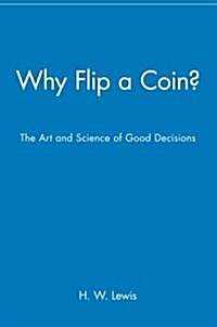 Why Flip a Coin? (Paperback)