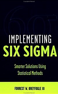 Implementing Six Sigma: Smarter Solutions Using Statistical Methods (Hardcover, 2nd)