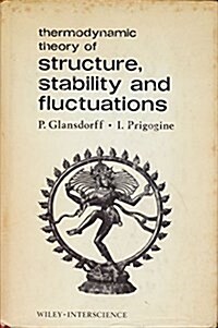 Thermodynamic Theory of Structure, Stability and Fluctuations (Hardcover)