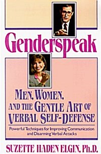 [중고] Genderspeak: Men, Women, and the Gentle Art of Verbal Self-Defense (Paperback)