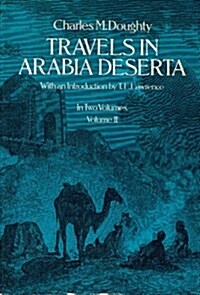 Travels in Arabia Deserta, Vol. 2 (Hardcover)