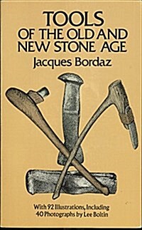 Tools of the Old and the New Stone Age (Dover books on anthropology, the American Indian) (Paperback)