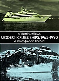 Modern Cruise Ships, 1965–1990: A Photographic Record (Dover Books on Transportation, Maritime) (Map, First American Edition)