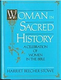 Woman in Sacred History (Mass Market Paperback, 0)