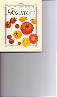 The Miniature Books of Food: Tomatoes (Hardcover)