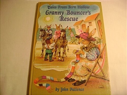 Granny Bouncers Rescue (Tales from Fern Hollow) (Hardcover)