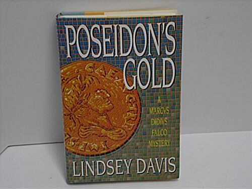 Poseidons Gold:  A Marcus Didius Falco Mystery (Hardcover, 1st American ed)