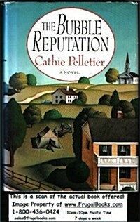 The Bubble Reputation (Paperback, 1st)