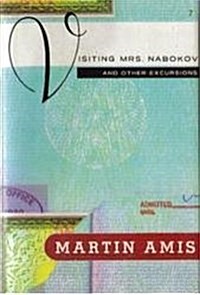 Visiting Mrs. Nabokov and Other Excursions (Hardcover, First Edition)