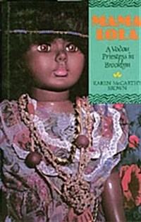 Mama Lola: A Vodou Priestess in Brooklyn (Comparative Studies in Religion and Society) (Paperback)