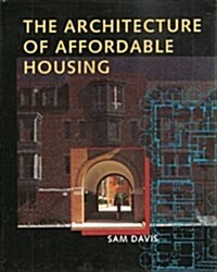 [중고] The Architecture of Affordable Housing (Hardcover)