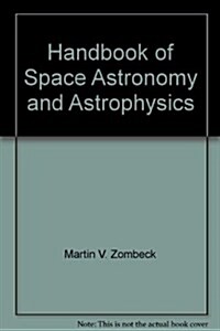 Handbook of Space Astronomy and Astrophysics (Paperback, 2nd)