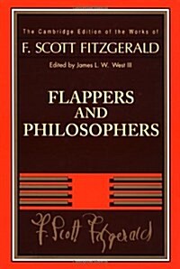 F. Scott Fitzgerald: Flappers and Philosophers (Hardcover)