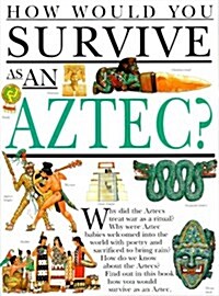 [중고] Hwys...Aztec (How Would You Survive?) (Paperback)
