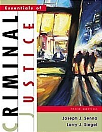 Essentials of Criminal Justice With Infotrac (Paperback, 3rd)