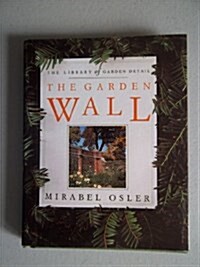 The Garden Wall (Library of Garden Detail) (Audio Cassette)