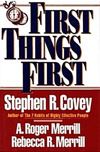 First Things First (Paperback, 1st)
