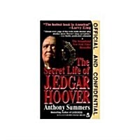 Official and Confidential: The Secret Life of J. Edgar Hoover (Hardcover)