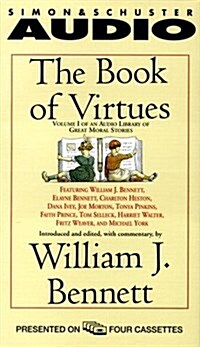 The Book of Virtues: An Audio Library of Great Moral Stories (New Fiction) (Hardcover, Abridged)
