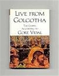 Live from Golgotha (Paperback, 1st)