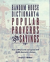 Random House Dictionary of Popular Proverbs and Sayings (Hardcover, 1st)
