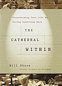 The Cathedral Within (Paperback, 1st)