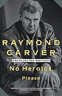 No Heroics, Please: Uncollected Writings (Audio Cassette, 1st)