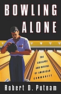 [중고] Bowling Alone: The Collapse and Revival of American Community (Hardcover)