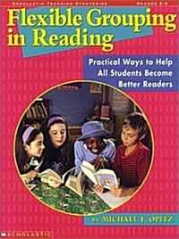 [중고] Flexible Grouping in Reading (Grades 2-5) (Paperback, Edition Unstated)