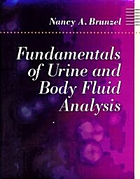 Fundamentals of Urine and Body Fluid Analysis, 1e (Paperback, 1st)