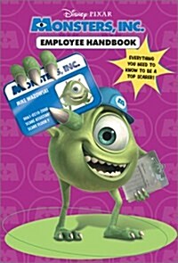 Employee Handbook : We Scare Because We Care (Monsters, Inc.) (Hardcover)