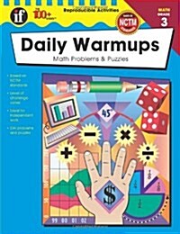 Daily Warmups, Grade 3: Math Problems & Puzzles (The 100+ Series) (Hardcover)