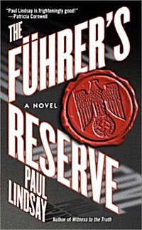 The Fuhrers Reserve (Paperback)